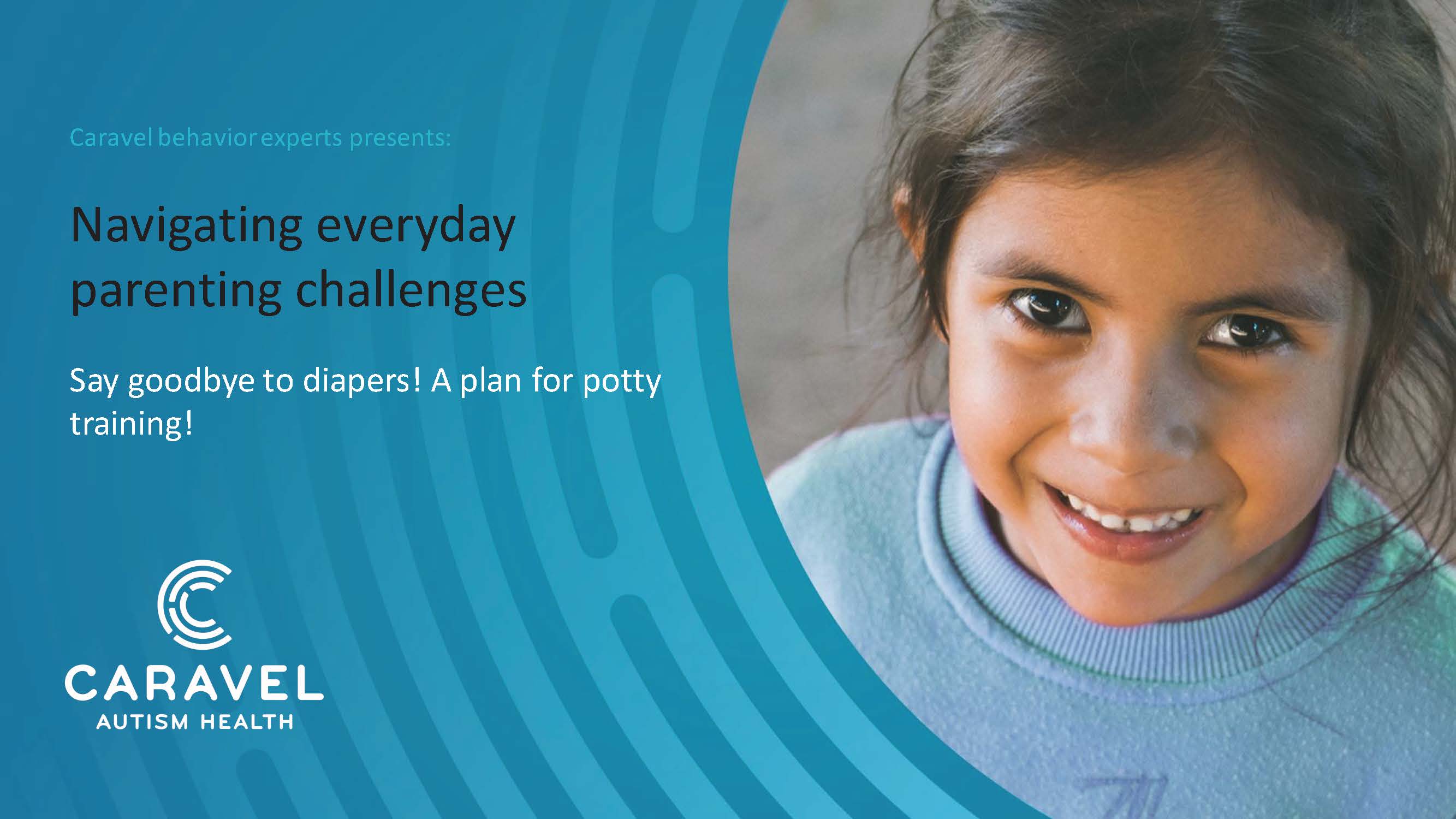 Navigating everyday parenting challenges - potty training
